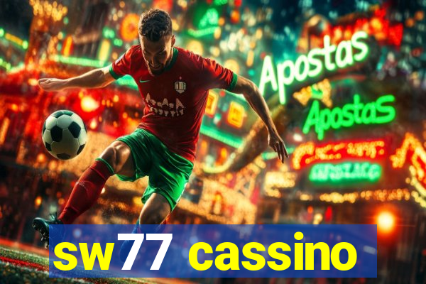 sw77 cassino